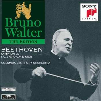 Album Ludwig van Beethoven: Symphony No.3 In E-Flat Major,Op.55 "Eroica"  & No.8 In F Major,Op.93