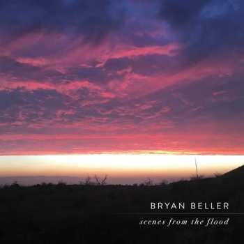 2CD Bryan Beller: Scenes From The Flood