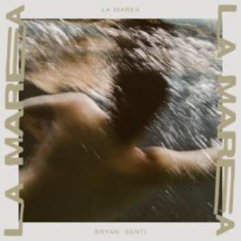 Album Bryan Senti: La Marea