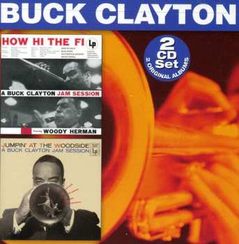 Album Buck Clayton: How Hi The Fi / Jumpin' At The Woodside