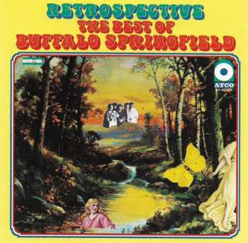 CD Buffalo Springfield: Retrospective (The Best Of Buffalo Springfield)