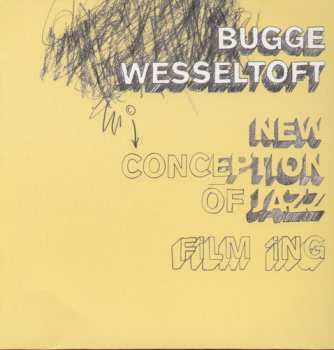Album Bugge Wesseltoft: New Conception Of Jazz: Film Ing