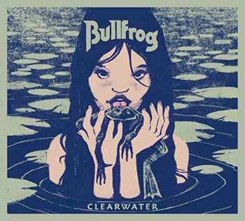 Album Bullfrog: Clearwater