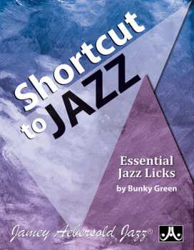 Album Bunky Green: Shortcut To Jazz