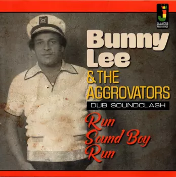 The Aggrovators: Run Sound Boy Run (Dub Soundclash)