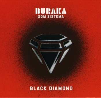 Album Buraka Som Sistema: Black Diamond