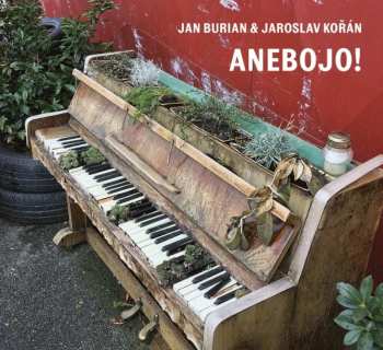 CD Burian Jan & Jaroslav Kořán: Anebojo!