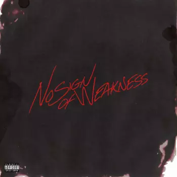 No Sign Of Weakness