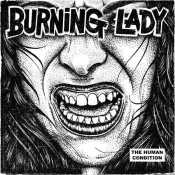 LP Burning Lady: The Human Condition LTD