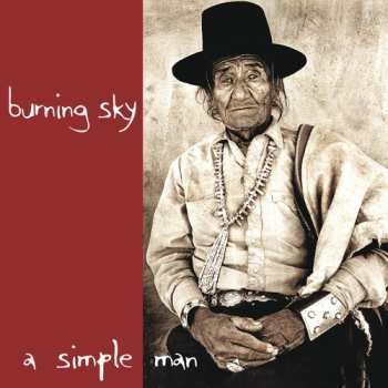 Album Burning Sky: A Simple Man