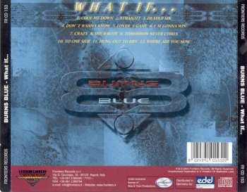 CD Burns Blue: What If