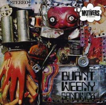CD The Mothers: Burnt Weeny Sandwich