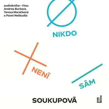 CD Buršová, Marešová, Neškudla / Soukupová Petra: Nikdo Není Sám