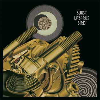 2LP Burst: Lazarus Bird