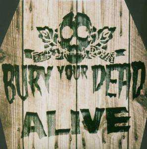 CD Bury Your Dead: Alive