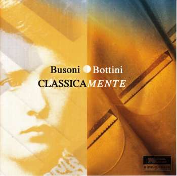 CD Busoni / Paolo Bottini: Busoni / Bottini: Classicamente