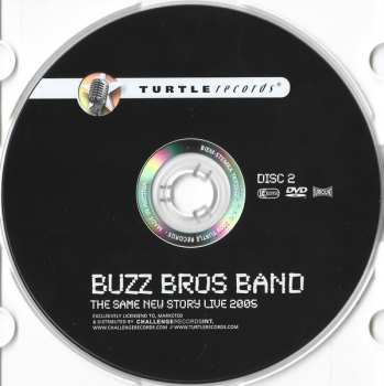 CD/DVD Buzz Bros Band: The Same New Story Live 2005