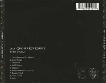 CD By Storm: My Ghosts Go Ghost 