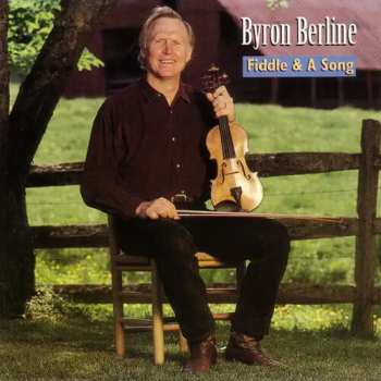 Album Byron Berline: Fiddle & A Song