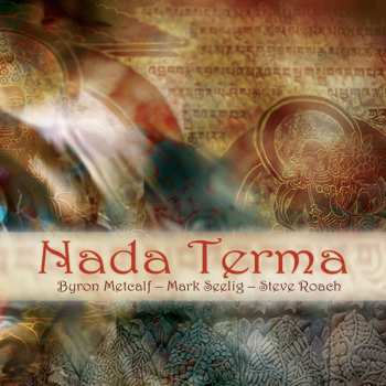 Album Byron Metcalf: Nada Terma