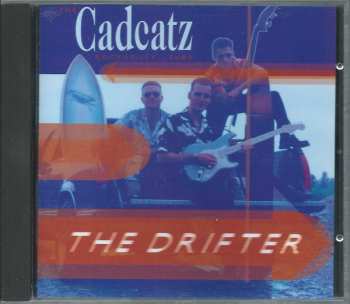 Album Cadcatz: The Drifter