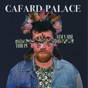 CD Cafard Palace: Mauvaise Troupe