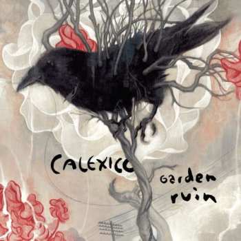 LP Calexico: Garden Ruin LTD