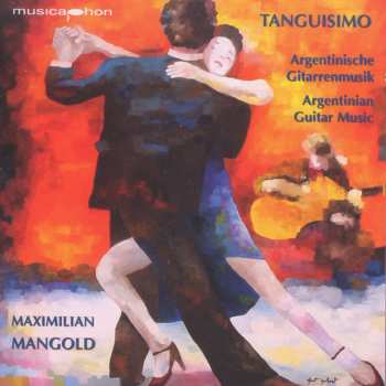 CD Calvo / Mangold / Schorder: Tanguisimo (argentinian Guitar