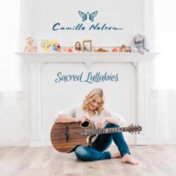 CD Camille Nelson: Sacred Lullabies