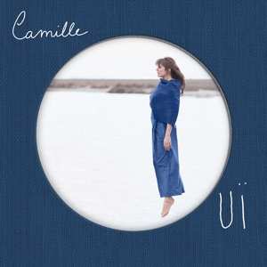2LP Camille: Ouï DLX