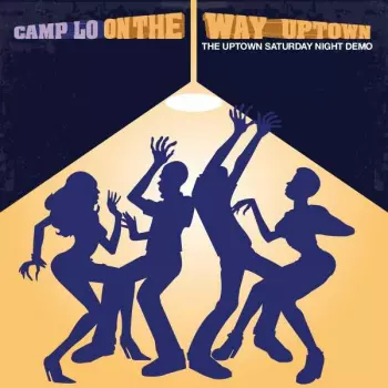 On The Way Uptown: The Uptown Saturday Night Demo