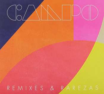 Album Campo: Remixes & Rarezas