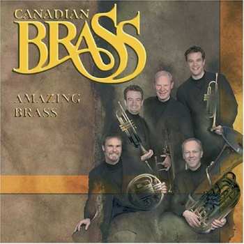 CD The Canadian Brass: Amazing Brass