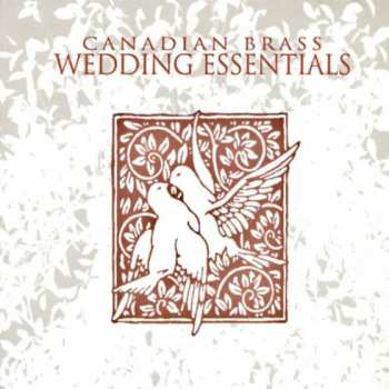 CD The Canadian Brass: Wedding Essentials