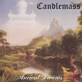 Candlemass: Ancient Dreams