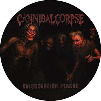 LP Cannibal Corpse: Evisceration Plague (picture Disc)