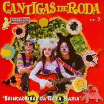 Album Cantigas De Roda 2 / Var: Cantigas De Roda 2