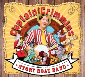 Captain Crimmins & The Story Boat Band: All Aboard