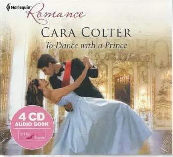Cara Colter: To Dance with a Prince