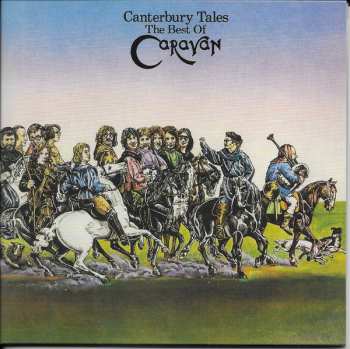 2CD Caravan: Canterbury Tales (The Best Of Caravan) DIGI