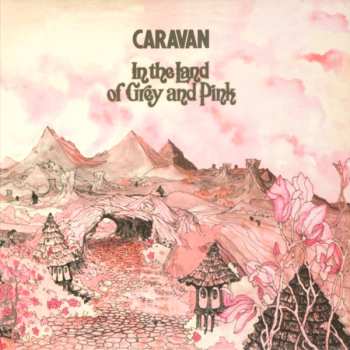 LP Caravan: In The Land Of Grey And Pink LTD