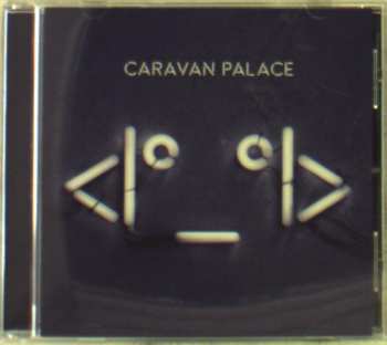 CD Caravan Palace: Robot