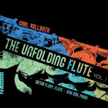 Album Carl Vollrath: The Unfolding Flute Vol. 1