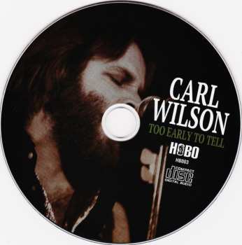 CD Carl Wilson: Too Early To Tell