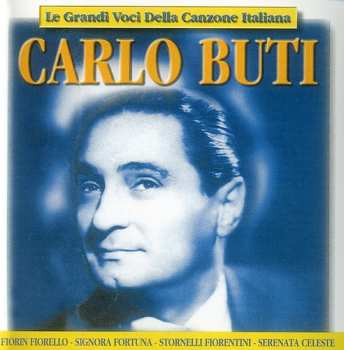 Album Carlo Buti: Le Grandi Voci Della