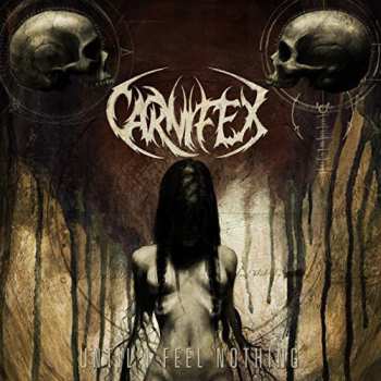 Album Carnifex: Until I Feel Nothing
