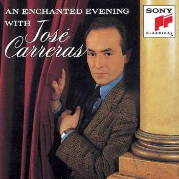Album José Carreras: An Enchanted Evening With José Carreras