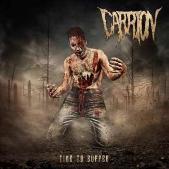 CD Carrion: Time To Suffer