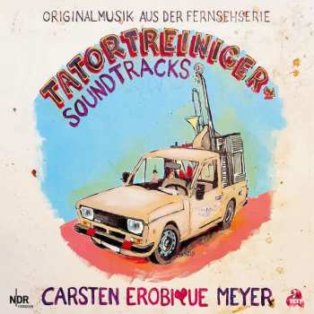 CD Carsten Meyer: Tatortreiniger Soundtracks
