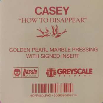 LP Casey: How To Disappear CLR | LTD